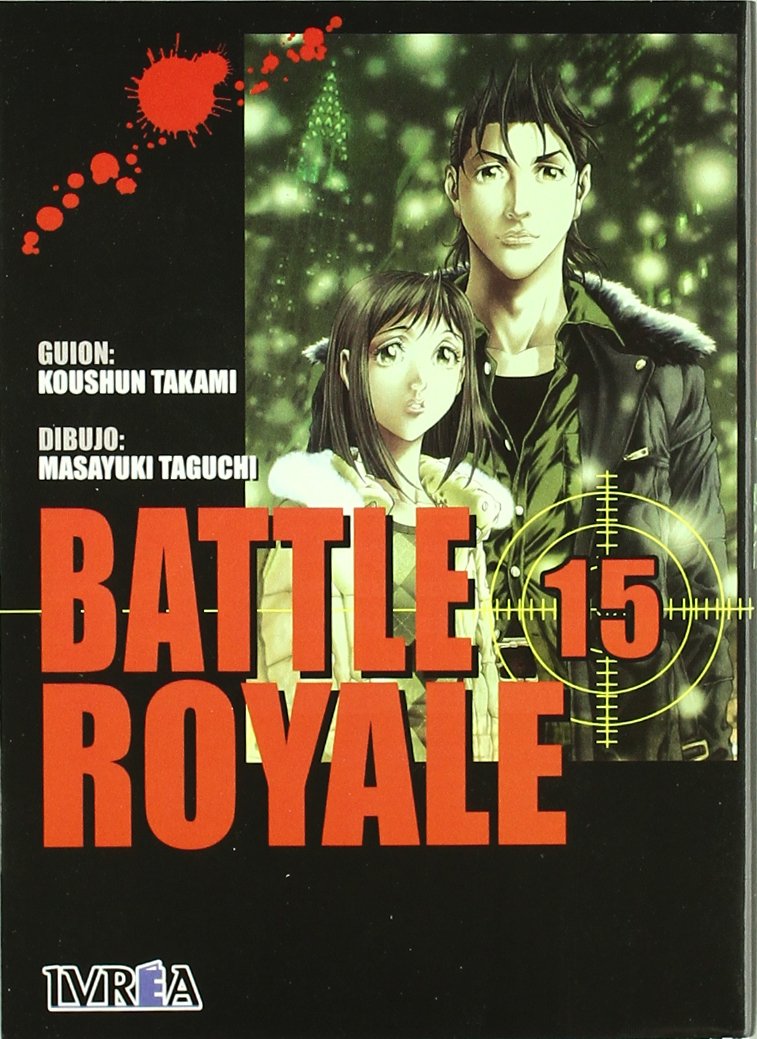 Battle Royale 15 (Spanish Edition) (Editorial Ivrea)
Battle Royale 15 (Spanish Edition) (Editorial Ivrea)