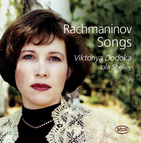 CD диск Rachmaninov / Dodoka, Viktoriya / Shelley: Songs 
CD диск Rachmaninov / Dodoka, Viktoriya / Shelley: Songs