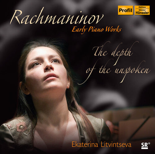 CD диск Rachmaninov / Litvintseva: Depth of the Unspoken 
CD диск Rachmaninov / Litvintseva: Depth of the Unspoken