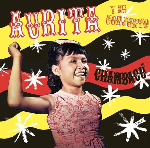 Сингл 12" Aurita Y Su Conjunto: Chambacu
Сингл 12" Aurita Y Su Conjunto: Chambacu