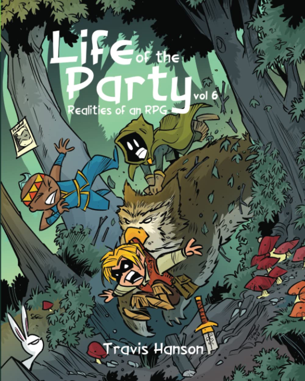 Life of the Party: Realities of an RPG vol 6 (ISBN servies)
Life of the Party: Realities of an RPG vol 6 (ISBN servies)