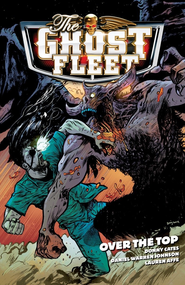 The Ghost Fleet Volume 2: Over The Top (Dark Horse Books)
The Ghost Fleet Volume 2: Over The Top (Dark Horse Books)