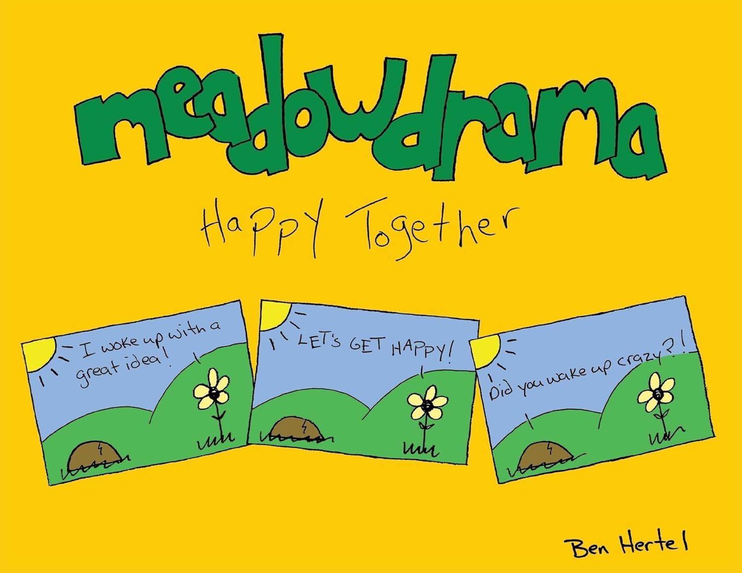 Meadowdrama: Happy Together (Benjamin Hertel)
Meadowdrama: Happy Together (Benjamin Hertel)