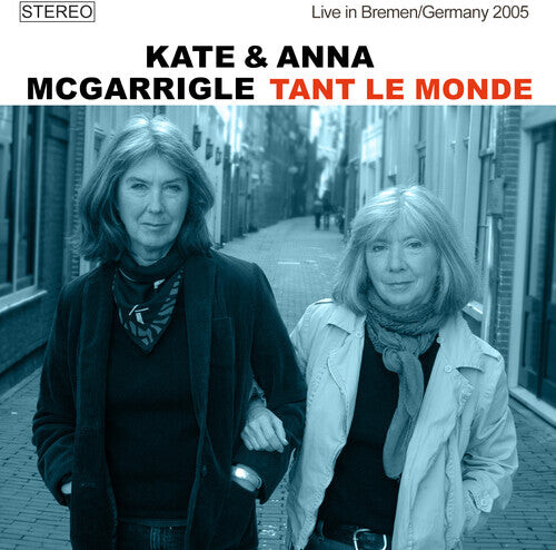 CD диск McGarrigle, Kate / McGarrigle, Anna: Tant Le Monde: Live In Bremen / Germany 2005
CD диск McGarrigle, Kate / McGarrigle, Anna: Tant Le Monde: Live In Bremen / Germany 2005