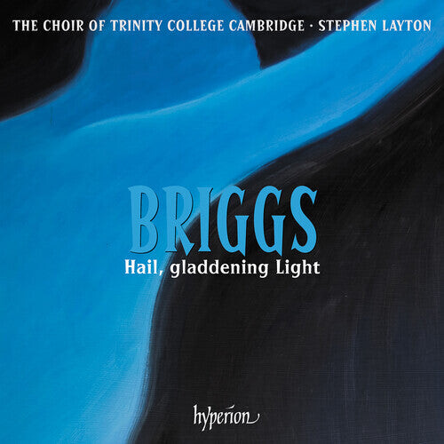 CD диск Choir of Trinity College Cambridge: Briggs: Hail, gladdening Light & other works
CD диск Choir of Trinity College Cambridge: Briggs: Hail, gladdening Light & other works