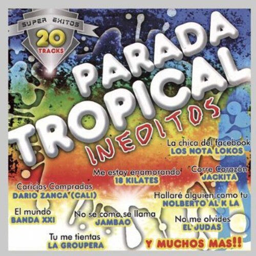 CD диск Parada Tropical Ineditos / Various: Parada Tropical Ineditos / Various
CD диск Parada Tropical Ineditos / Various: Parada Tropical Ineditos / Various