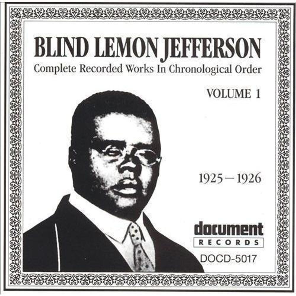 Диск CD Complete Recorded Works in Chronological Order, Vol. 1 - Blind Lemon Jefferson
Диск CD Complete Recorded Works in Chronological Order, Vol. 1 - Blind Lemon Jefferson