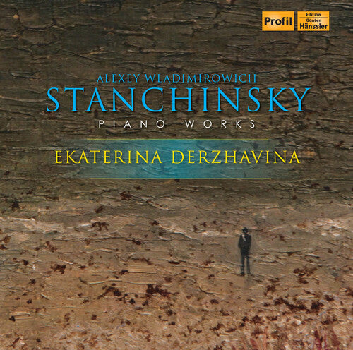 CD диск Stanchinsky / Derzhavina: Alexey Wladimirowisch Stanchinsky: Piano Works 
CD диск Stanchinsky / Derzhavina: Alexey Wladimirowisch Stanchinsky: Piano Works
