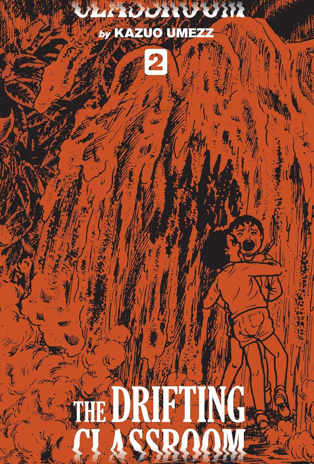Drifting Classroom: Perfect Edition, Vol. 2 (VIZ Media LLC)
Drifting Classroom: Perfect Edition, Vol. 2 (VIZ Media LLC)
