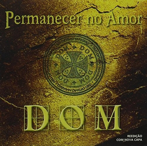 CD диск Banda DOM: Permanecer No Amor 
CD диск Banda DOM: Permanecer No Amor