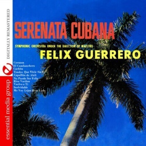 CD диск Guerrero, Felix: Serenata Cubana
CD диск Guerrero, Felix: Serenata Cubana