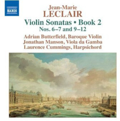 CD диск Leclair / Butterfield / Manson / Cummings: Violin Sonatas: Book 2 - Nos 6 & 7 & 9-12
CD диск Leclair / Butterfield / Manson / Cummings: Violin Sonatas: Book 2 - Nos 6 & 7 & 9-12