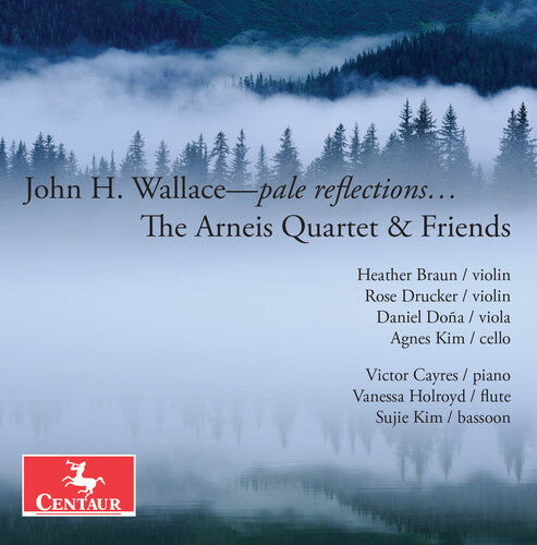 CD диск Wallace / Arneis Quartet / Cayres: Wallace: pale reflections
CD диск Wallace / Arneis Quartet / Cayres: Wallace: pale reflections