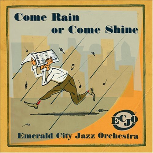 CD диск Emerald City Jazz Orchestra: Come Rain or Come Shine
CD диск Emerald City Jazz Orchestra: Come Rain or Come Shine