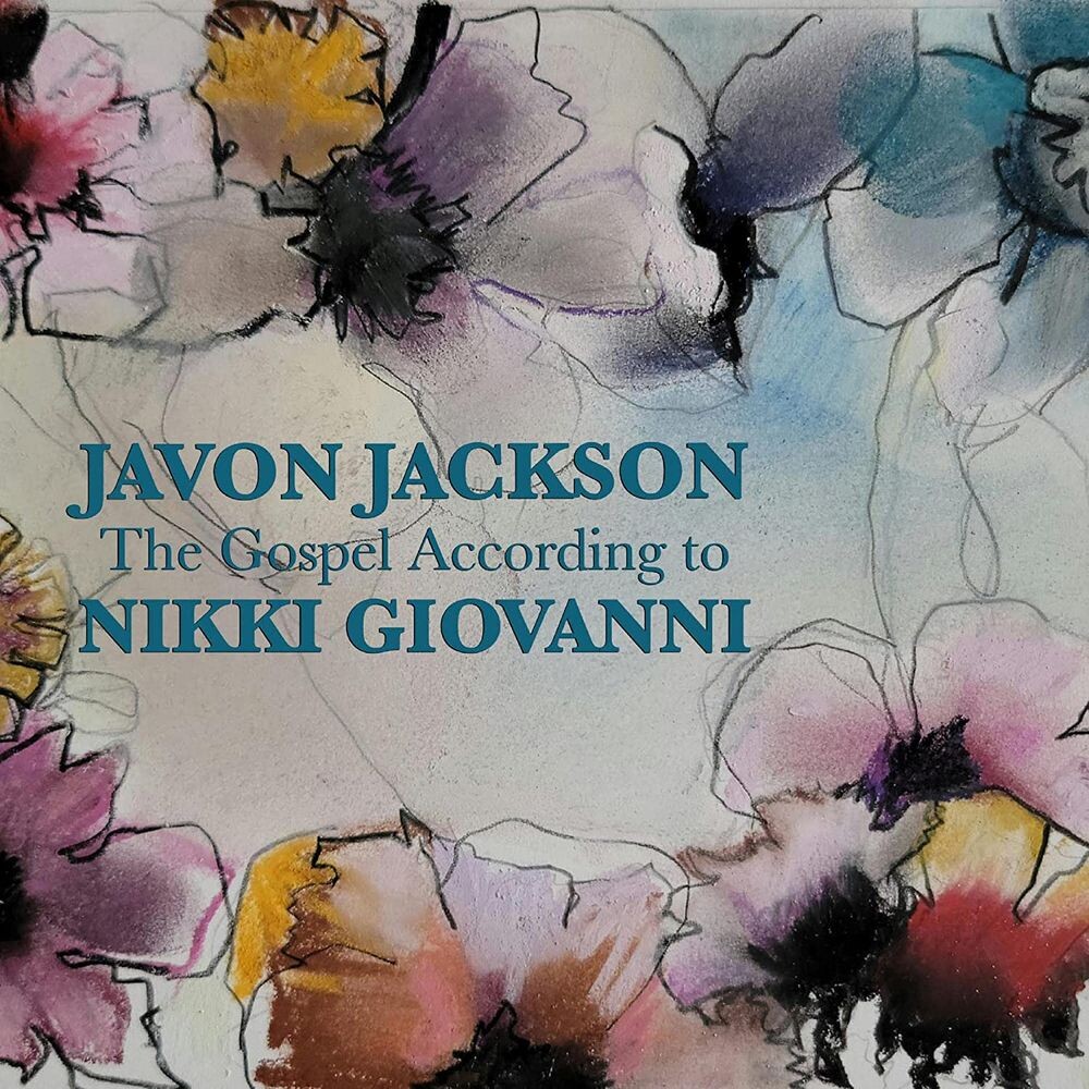 Диск CD The Gospel According To Nikki Giovanni - Javon Jackson
Диск CD The Gospel According To Nikki Giovanni - Javon Jackson