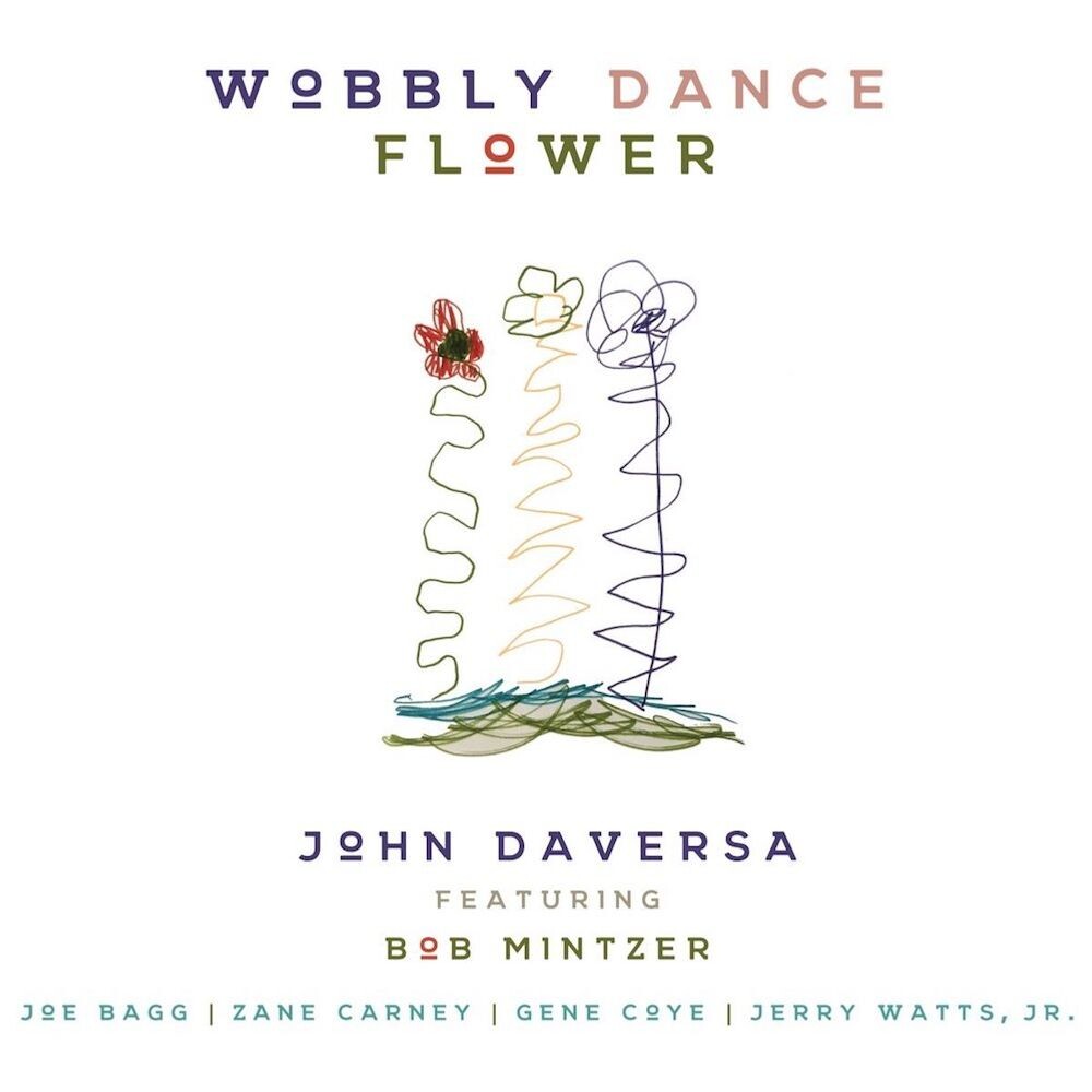 Диск CD Wobbly Dance Flower - John Daversa
Диск CD Wobbly Dance Flower - John Daversa
