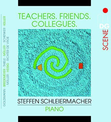 CD диск Schleiermacher, Steffen: Teachers-Friends-Colleagues
CD диск Schleiermacher, Steffen: Teachers-Friends-Colleagues