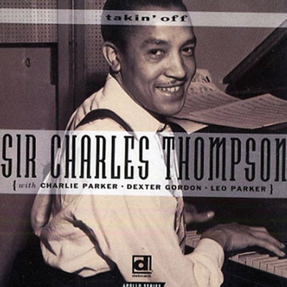 Диск CD Takin' Off - Sir Charles Thompson
Диск CD Takin' Off - Sir Charles Thompson