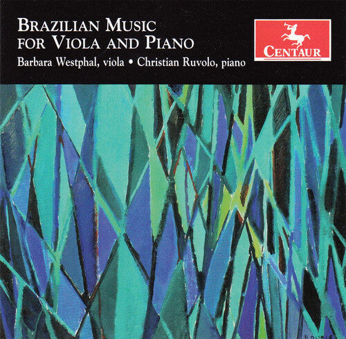 CD диск Westphal, Barbara / Ruvolo, Christian: Brazilian Music for Viola & Piano
CD диск Westphal, Barbara / Ruvolo, Christian: Brazilian Music for Viola & Piano