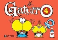 Gaturro 4 (Spanish Edition) (DE LA FLOR)
Gaturro 4 (Spanish Edition) (DE LA FLOR)