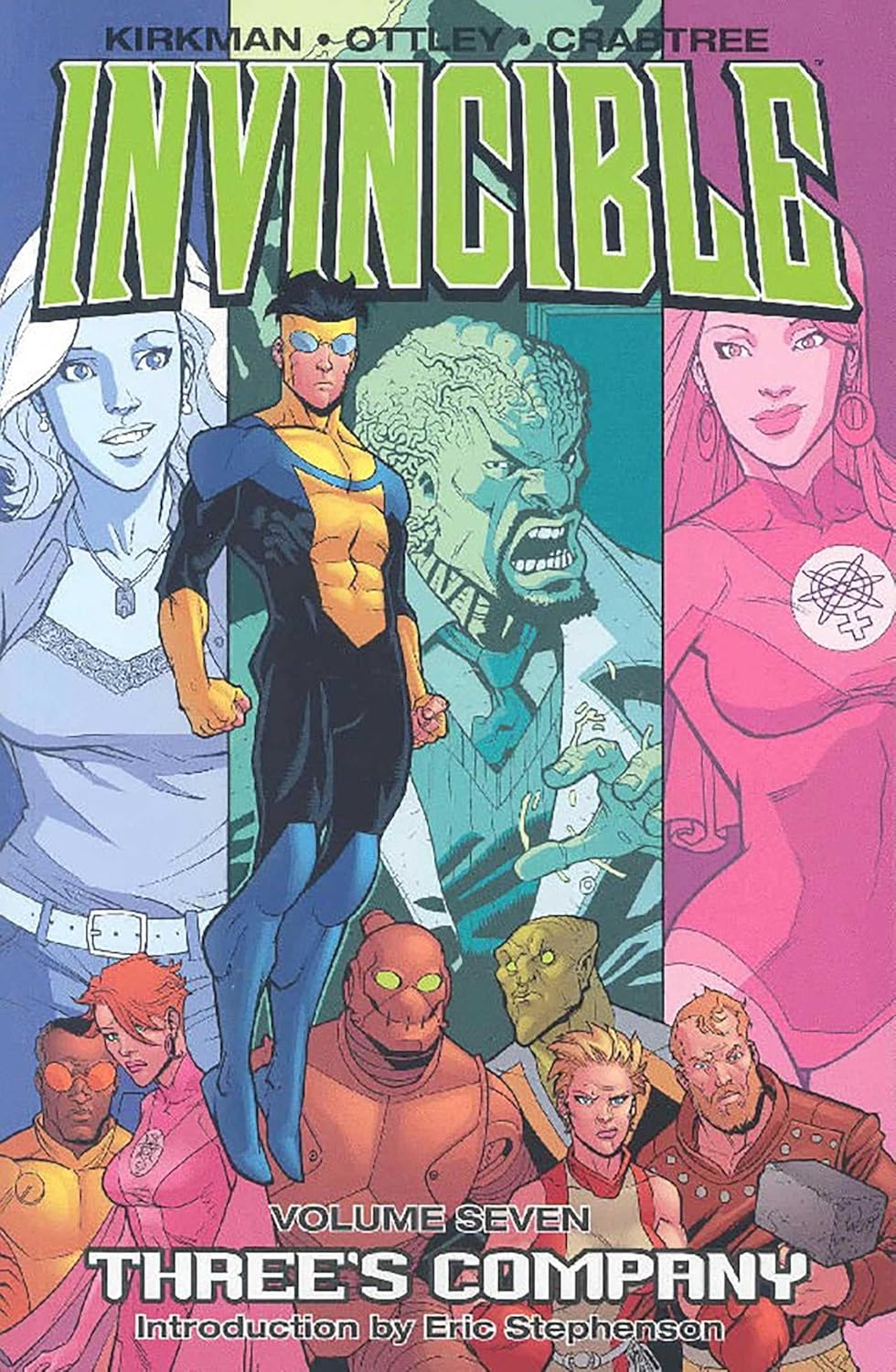 Invincible (Book 7): Three's Company (Image Comics)
Invincible (Book 7): Three's Company (Image Comics)