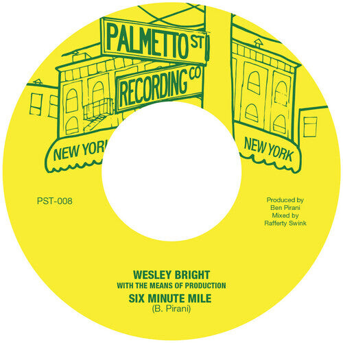 Сингл 7" Bright, Wesley & the Means of Production: Six Minute Mile 
Сингл 7" Bright, Wesley & the Means of Production: Six Minute Mile