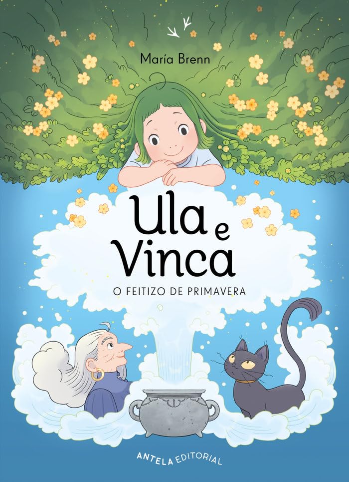 ULA E VINCA: O feitizo de primavera (Antela Editorial)
ULA E VINCA: O feitizo de primavera (Antela Editorial)
