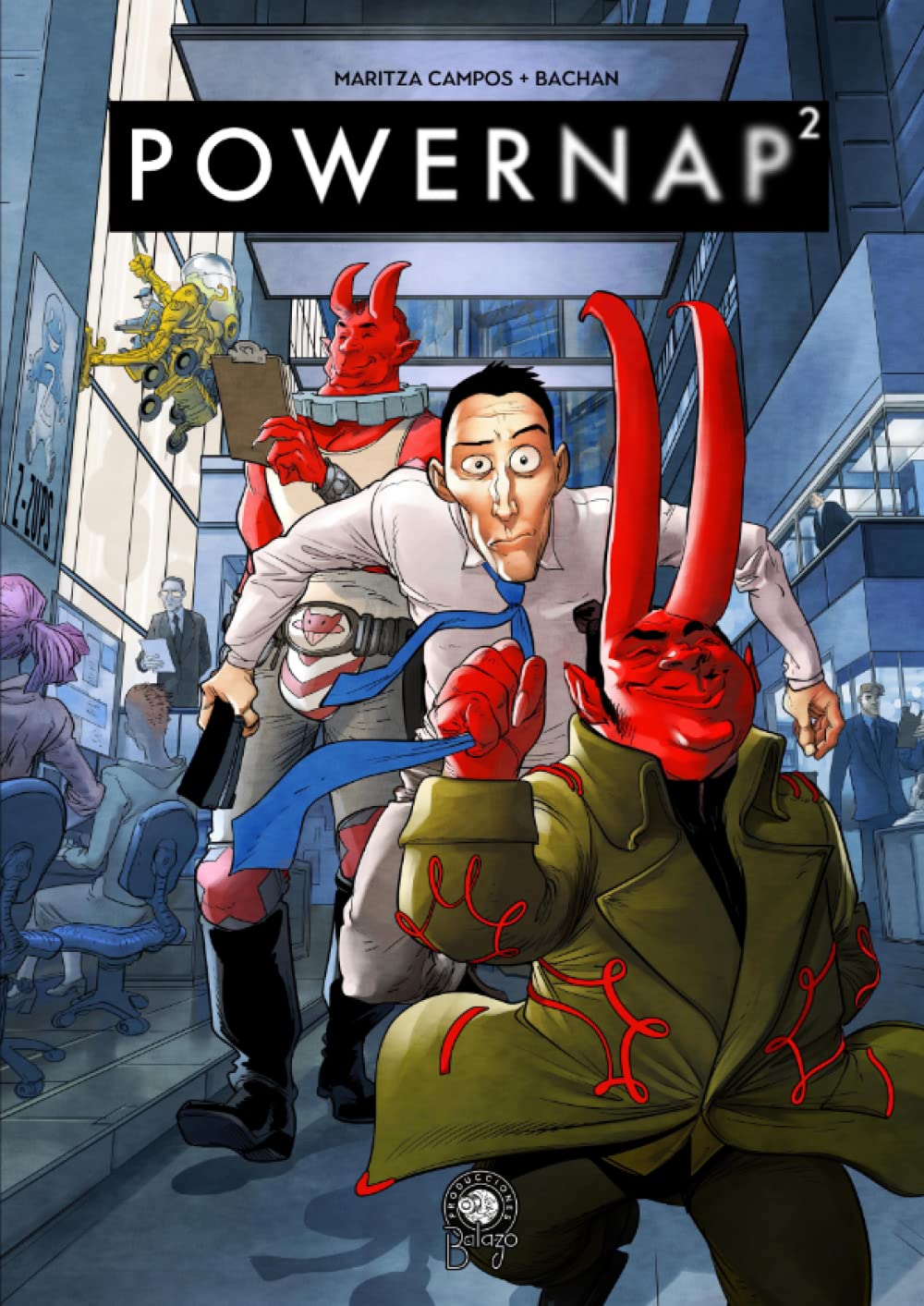 Powernap: Friends in High Places (Independently published)
Powernap: Friends in High Places (Independently published)