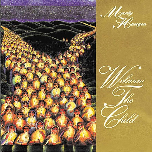 CD диск Haugen, Marty: Welcome the Child
CD диск Haugen, Marty: Welcome the Child