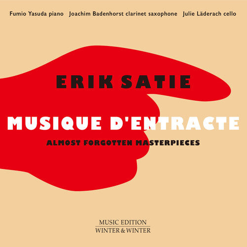 CD диск Satie / Yasuda / Laderach / Badenhorst: Erik Satie: Musique d'entracte 
CD диск Satie / Yasuda / Laderach / Badenhorst: Erik Satie: Musique d'entracte