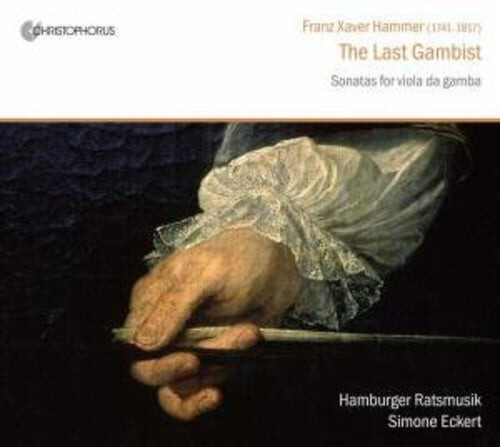 CD диск Hammer / Abel / Eckert / Hamburger Ratsmusik: Last Gambist
CD диск Hammer / Abel / Eckert / Hamburger Ratsmusik: Last Gambist