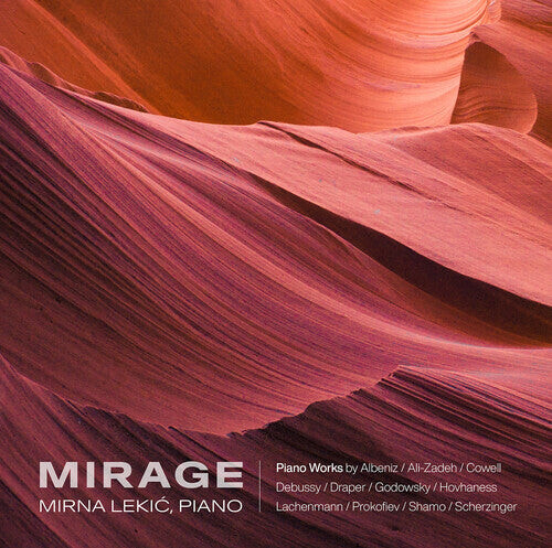 CD диск Albeniz / Cowell / Debussy: Mirage
CD диск Albeniz / Cowell / Debussy: Mirage
