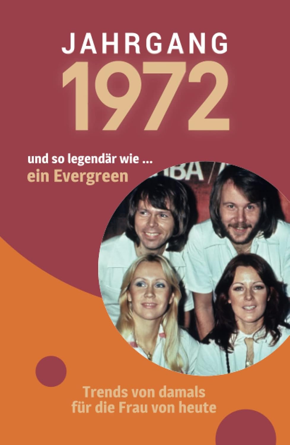 Jahrgang 1972 und so legendär wie ... ein Evergreen: Das Geschenkbuch für Frauen zum 50. Geburtstag (German Edition) (Verlag Mensch)
Jahrgang 1972 und so legendär wie ... ein Evergreen: Das Geschenkbuch für Frauen zum 50. Geburtstag (German Edition) (Verlag Mensch)