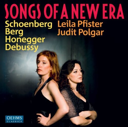 CD диск Pfister / Polgar / Schoenberg / Honegger / Debussy: Songs of a New Era
CD диск Pfister / Polgar / Schoenberg / Honegger / Debussy: Songs of a New Era