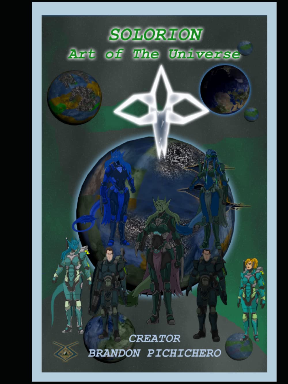 The Art of the SolOrion Universe: SolOrion (Independently published)
The Art of the SolOrion Universe: SolOrion (Independently published)