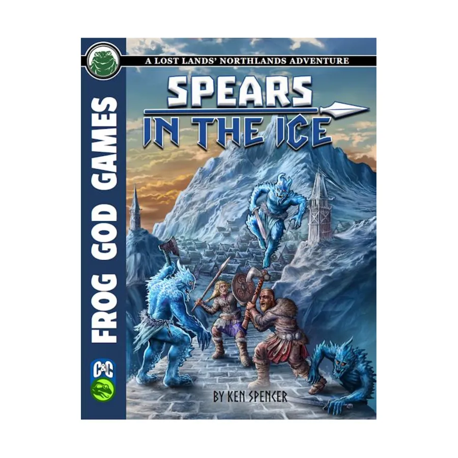Модуль Spears in the Ice (Castles & Crusades), Castles & Crusades (Frog God Games)
Модуль Spears in the Ice (Castles & Crusades), Castles & Crusades (Frog God Games)