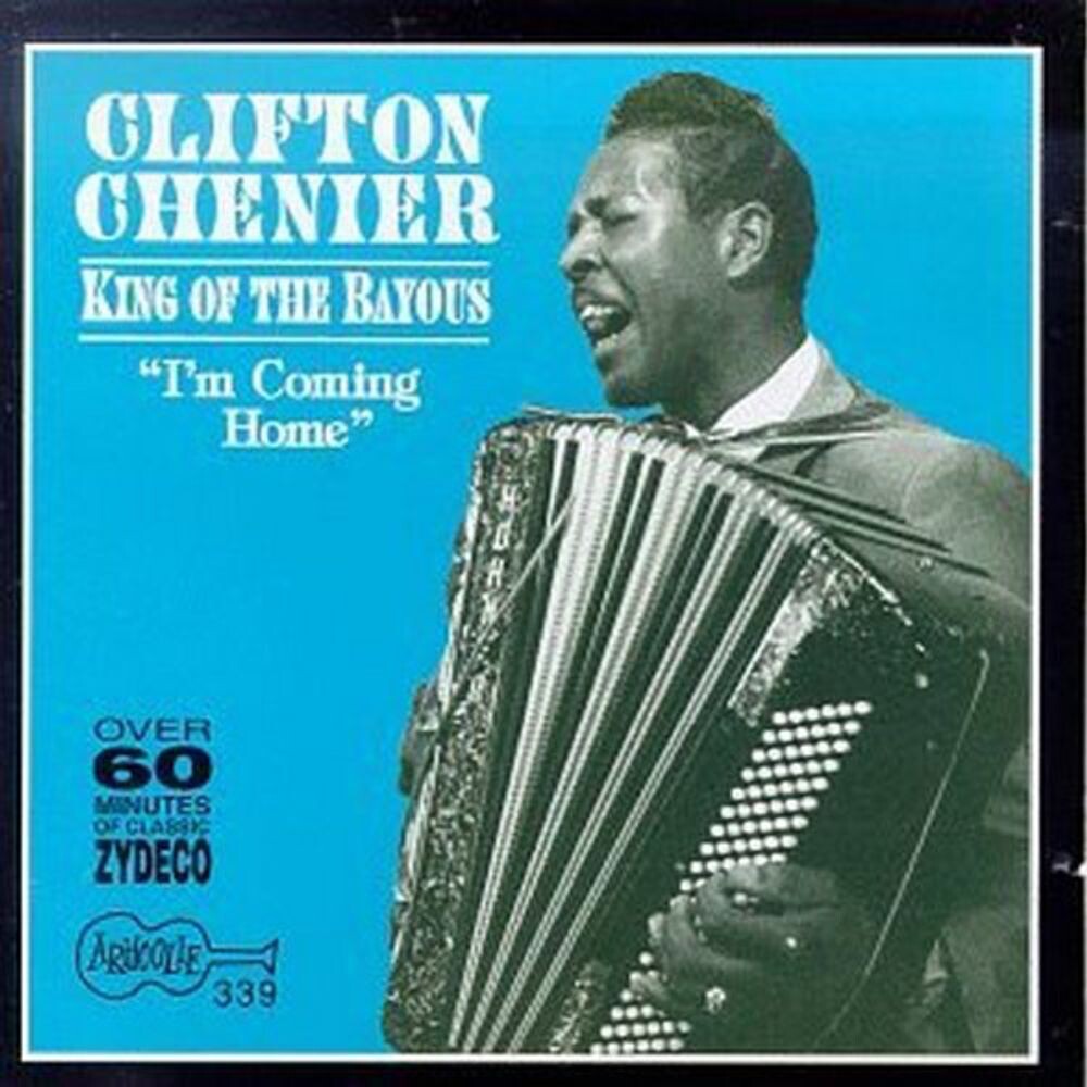 Диск CD King Of The Bayous: I'm Coming Home - Clifton Chenier
Диск CD King Of The Bayous: I'm Coming Home - Clifton Chenier
