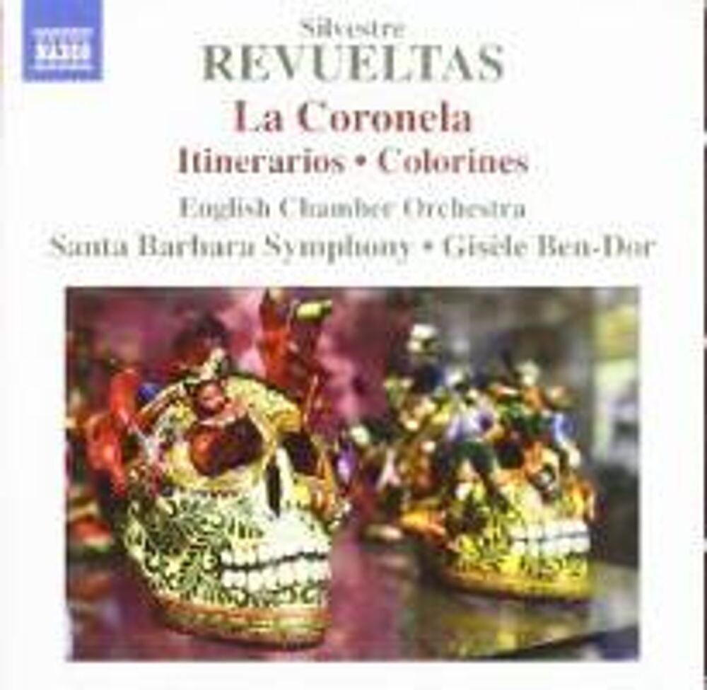 Диск CD Revueltas: La Coronela / Itinerarios / Colorines - Silvestre Revueltas, Gisele Ben-Dor, Santa Barbara Symphony Orchestra, English Chamber Orchestra
Диск CD Revueltas: La Coronela / Itinerarios / Colorines - Silvestre Revueltas, Gisele Ben-Dor, Santa Barbara Symphony Orchestra, English Chamber Orchestra