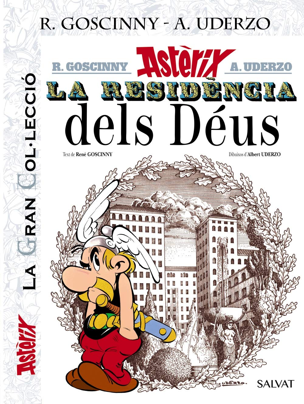 La Residencia dels Déus. La Gran Col.lecció (Editorial Bruño)
La Residencia dels Déus. La Gran Col.lecció (Editorial Bruño)