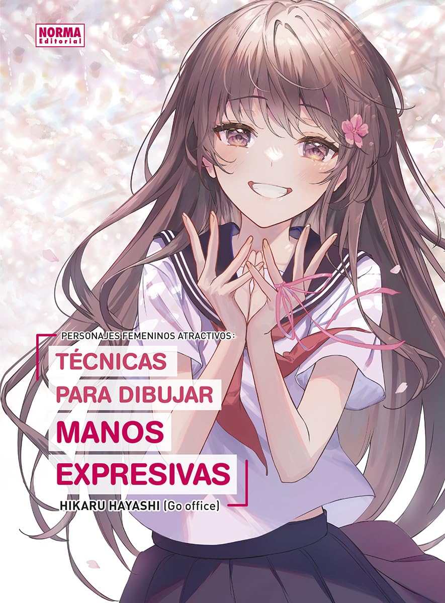 PERSONAJES FEMENINOS ATRACTIVOS: TECNICAS PARA DIBUJAR MANOS EXPRESIVAS (NORMA EDITORIAL, S.A.)
PERSONAJES FEMENINOS ATRACTIVOS: TECNICAS PARA DIBUJAR MANOS EXPRESIVAS (NORMA EDITORIAL, S.A.)