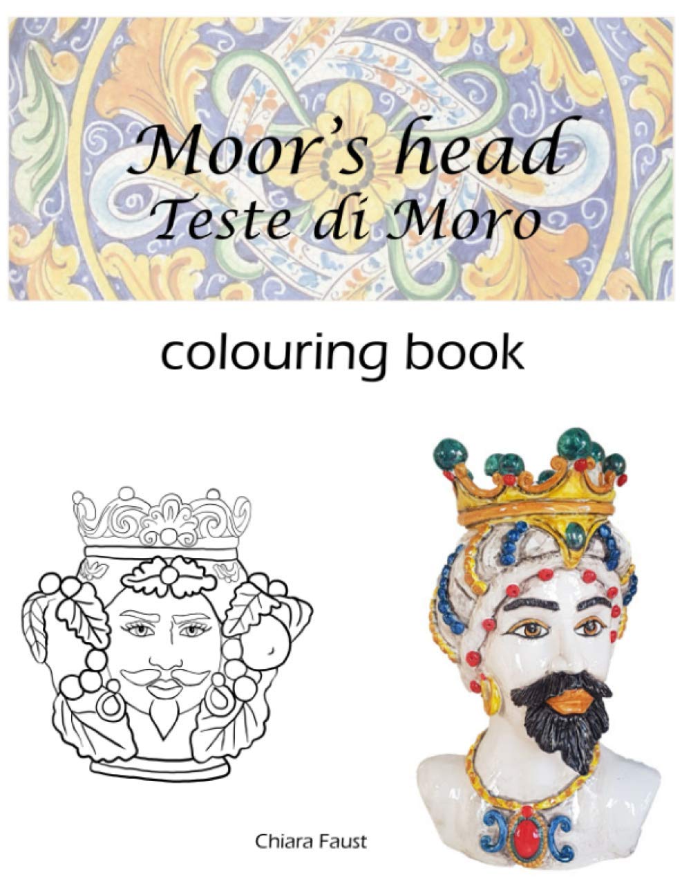 Moor's head: Colouring Book (Independently published)
Moor's head: Colouring Book (Independently published)