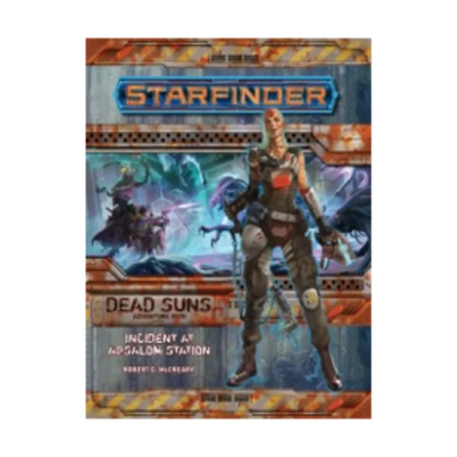 Модуль #1 "Dead Suns #1 - Incident at Absalom Station", Starfinder Adventure Path #001 - #030 
Модуль #1 "Dead Suns #1 - Incident at Absalom Station", Starfinder Adventure Path #001 - #030