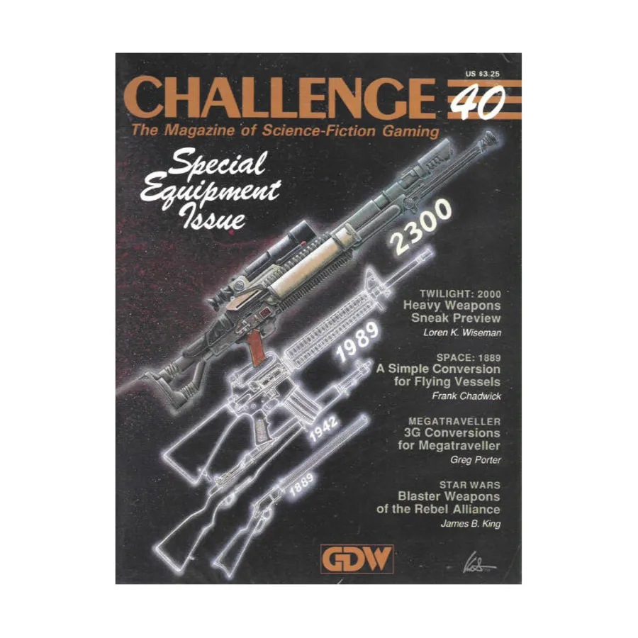 Журнал #40 "Special Equipment Issue, Space - 1889, Star Wars - Blaster Weapons", Challenge Magazine
Журнал #40 "Special Equipment Issue, Space - 1889, Star Wars - Blaster Weapons", Challenge Magazine