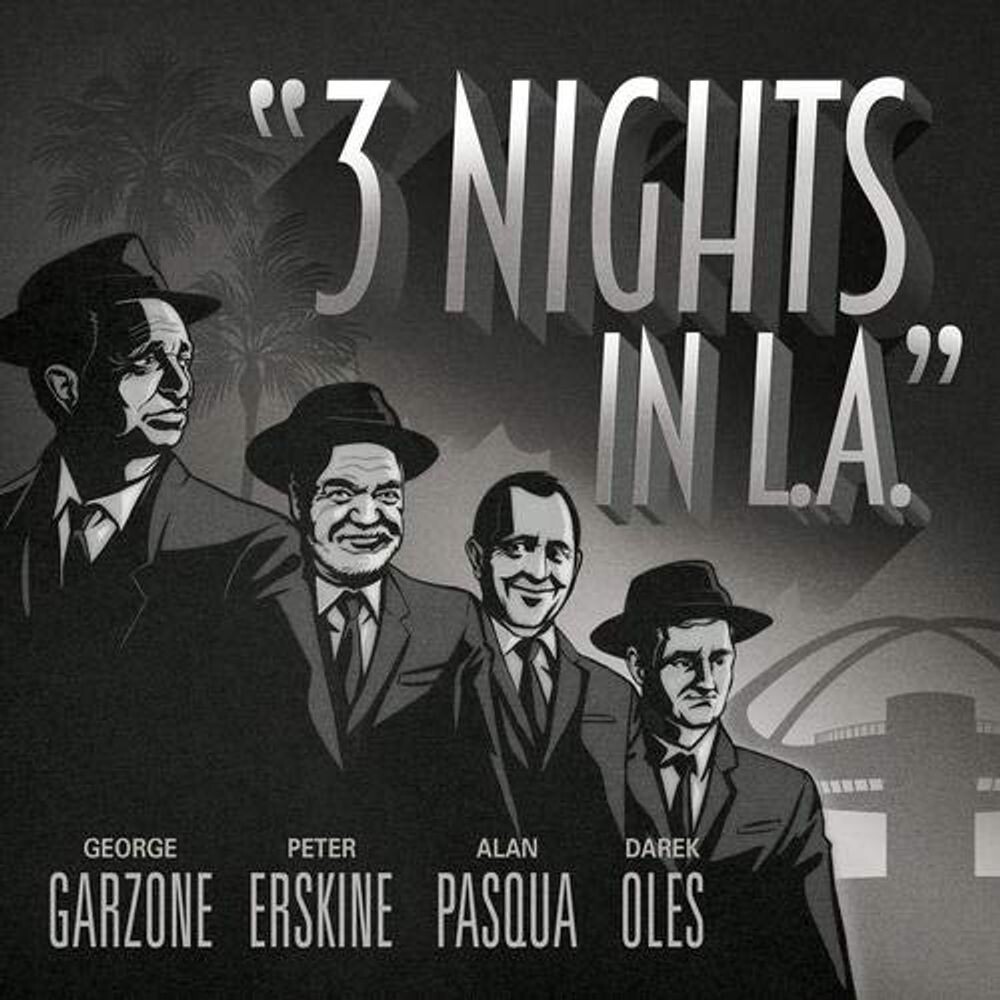 Диск CD 3 Nights In L.A. - George Garzone, Peter Erskine, Alan Pasqua, Darek Oles
Диск CD 3 Nights In L.A. - George Garzone, Peter Erskine, Alan Pasqua, Darek Oles
