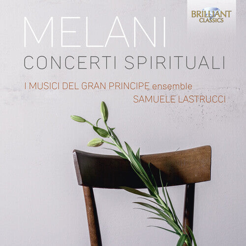 CD диск Melani / I Musici Del Gran Principe: Concerti Spirituali
CD диск Melani / I Musici Del Gran Principe: Concerti Spirituali