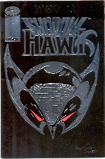 Shadow Hawk, No. 1 (Image Comics)
Shadow Hawk, No. 1 (Image Comics)