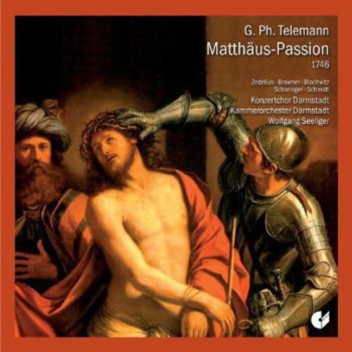 CD диск Telemann / Zedelius / Darmstadt Concert Choir: Saint Matthew Passion
CD диск Telemann / Zedelius / Darmstadt Concert Choir: Saint Matthew Passion