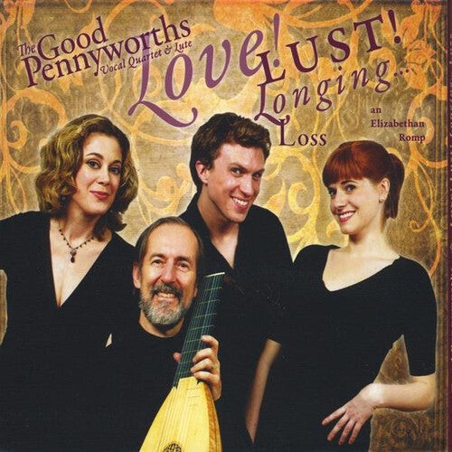 CD диск Good Pennyworths: Love Lust Longing Loss-An Elizabethan Romp
CD диск Good Pennyworths: Love Lust Longing Loss-An Elizabethan Romp
