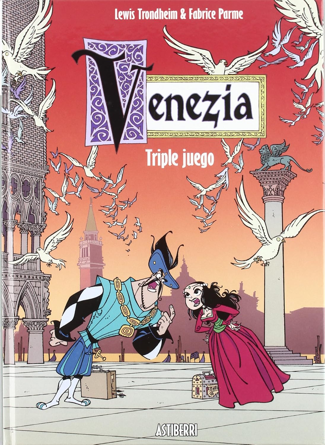 VENEZIA 1. TRIPLE JUEGO (Spanish Edition) (ASTIBERRI EDICIONES)
VENEZIA 1. TRIPLE JUEGO (Spanish Edition) (ASTIBERRI EDICIONES)