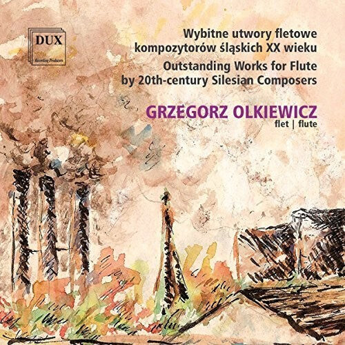 CD диск Woytowicz / Gabrys / Olkiewicz / Paderewski: Outstanding Works for Flute by 20th-Century Silesian Composers
CD диск Woytowicz / Gabrys / Olkiewicz / Paderewski: Outstanding Works for Flute by 20th-Century Silesian Composers